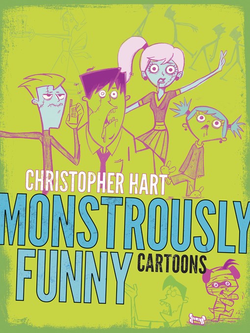 Title details for Monstrously Funny Cartoons by Christopher Hart - Available